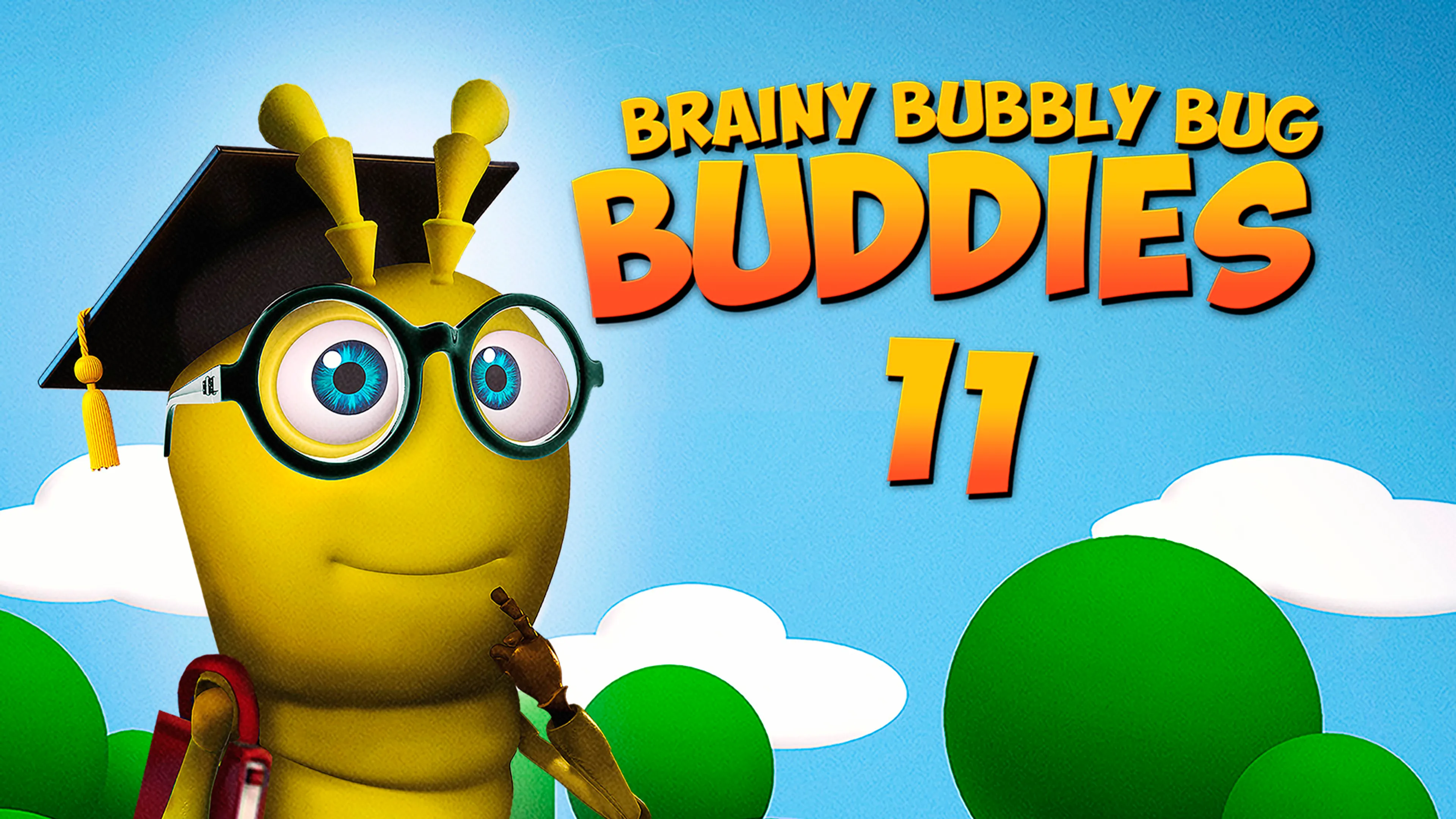 Brainy Bubbly Bug Buddies 11 poster